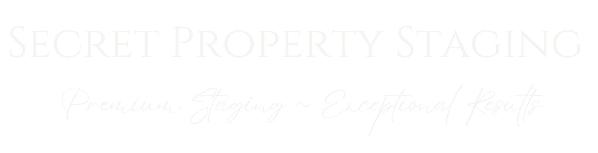 Secret Property Staging